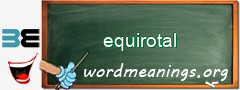 WordMeaning blackboard for equirotal